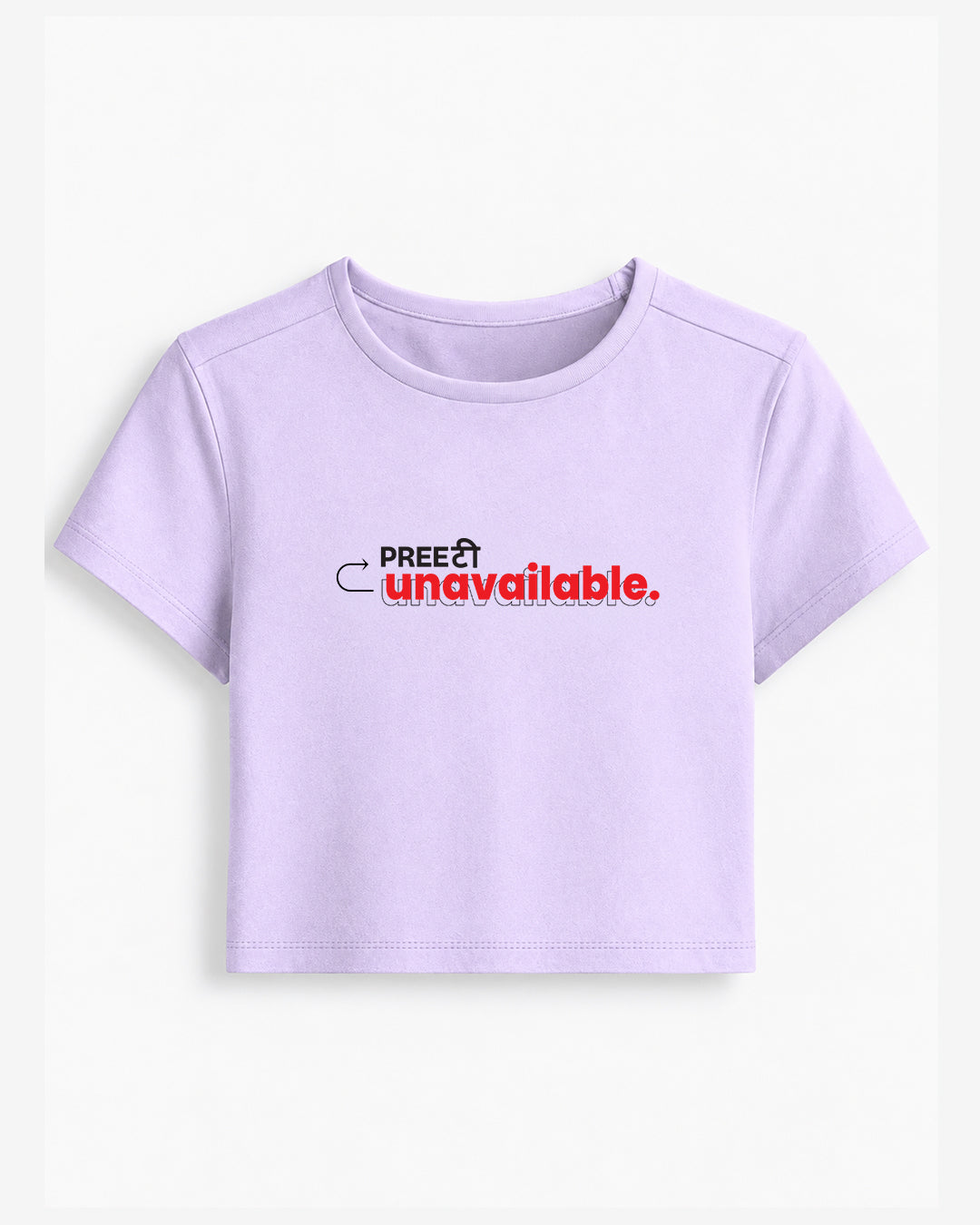 PRETTY UNAVAILABLE - BABY TEE