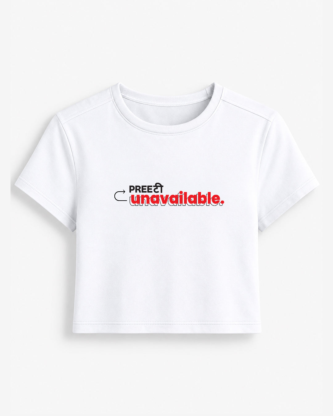 PRETTY UNAVAILABLE - BABY TEE